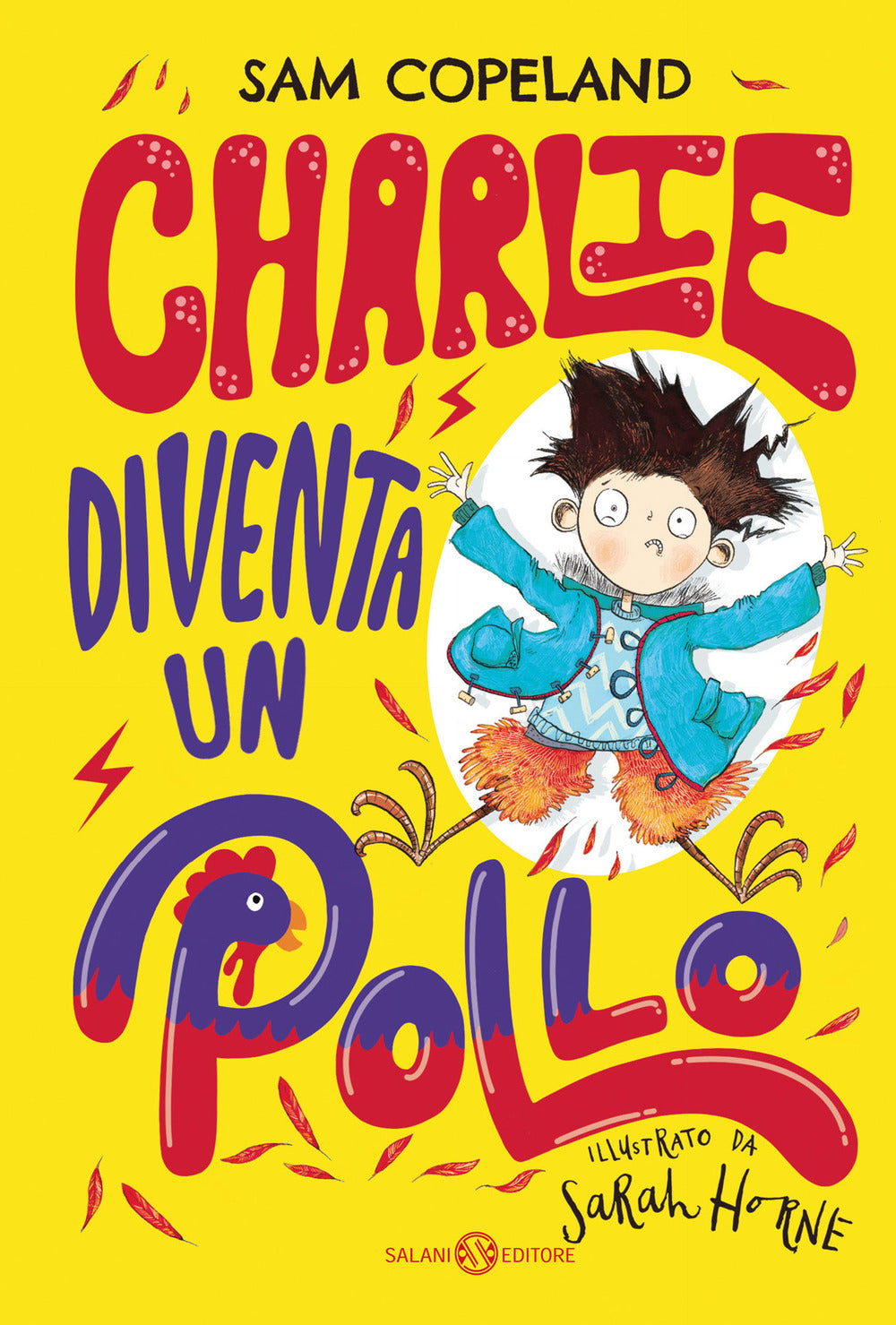 Charlie diventa un pollo.
