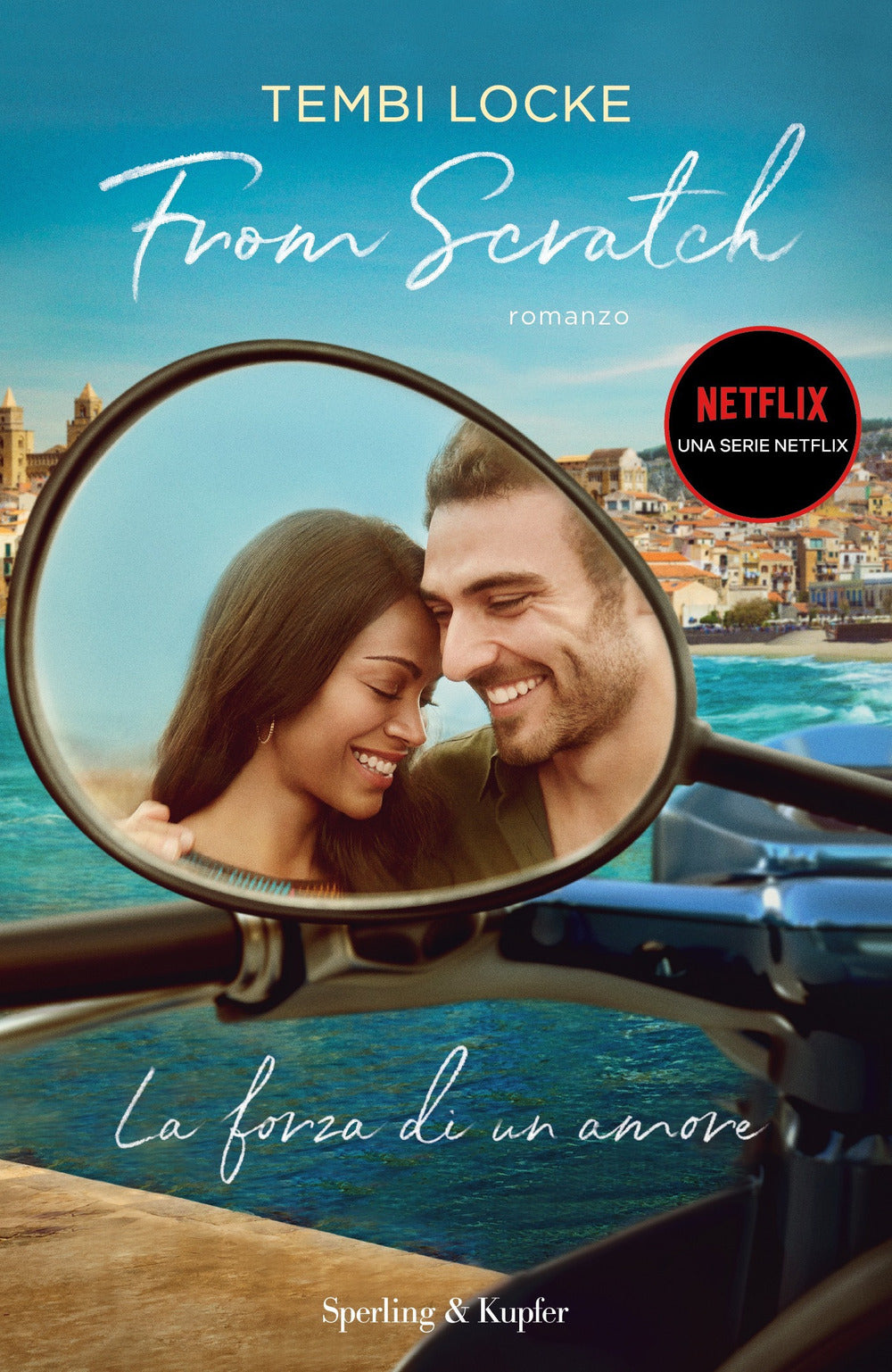 From scratch. La forza di un amore.