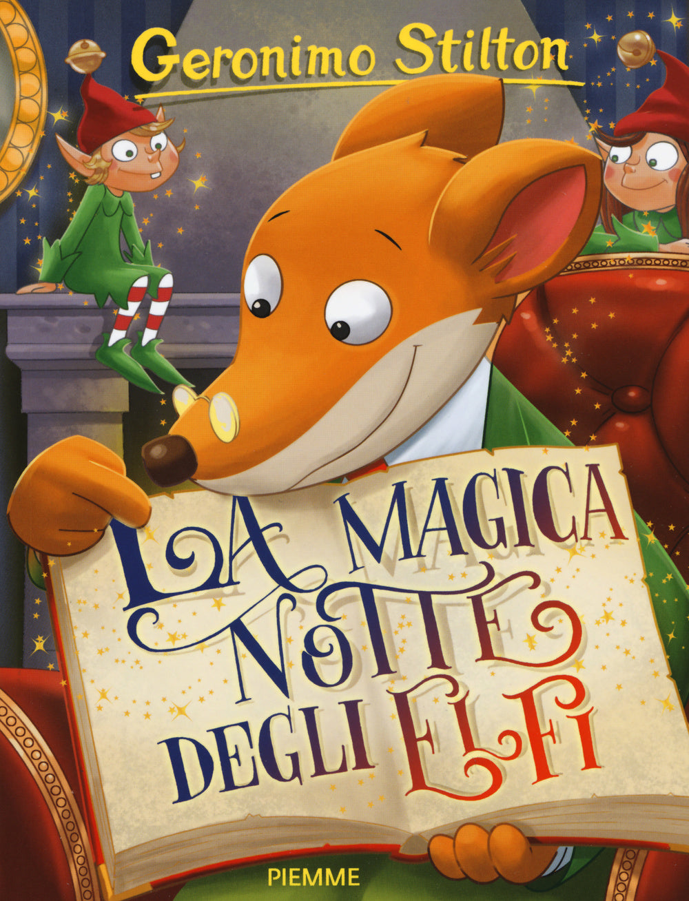 La magica notte degli elfi. Ediz. illustrata.