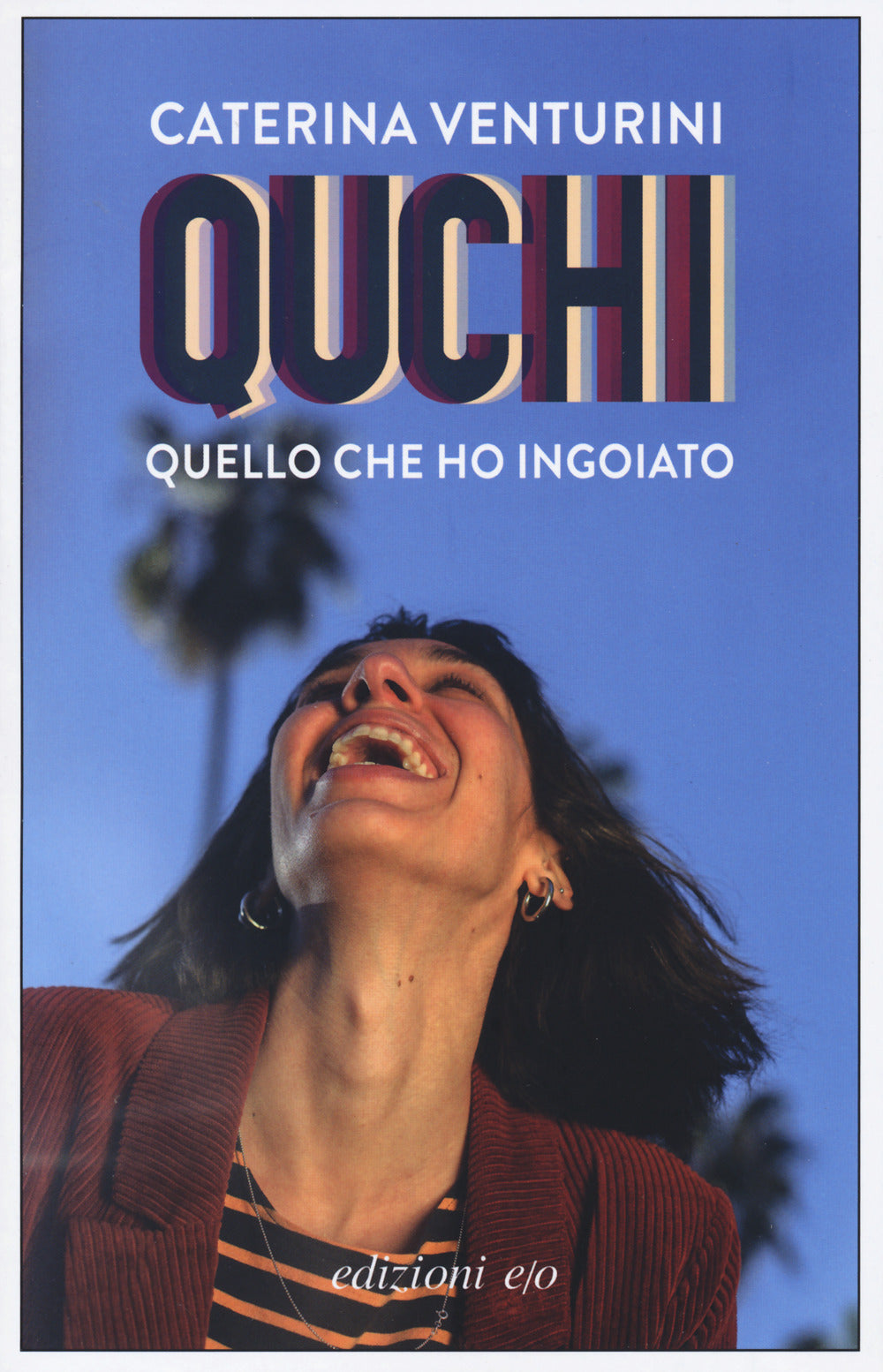 Quchi. Quello che ho ingoiato.