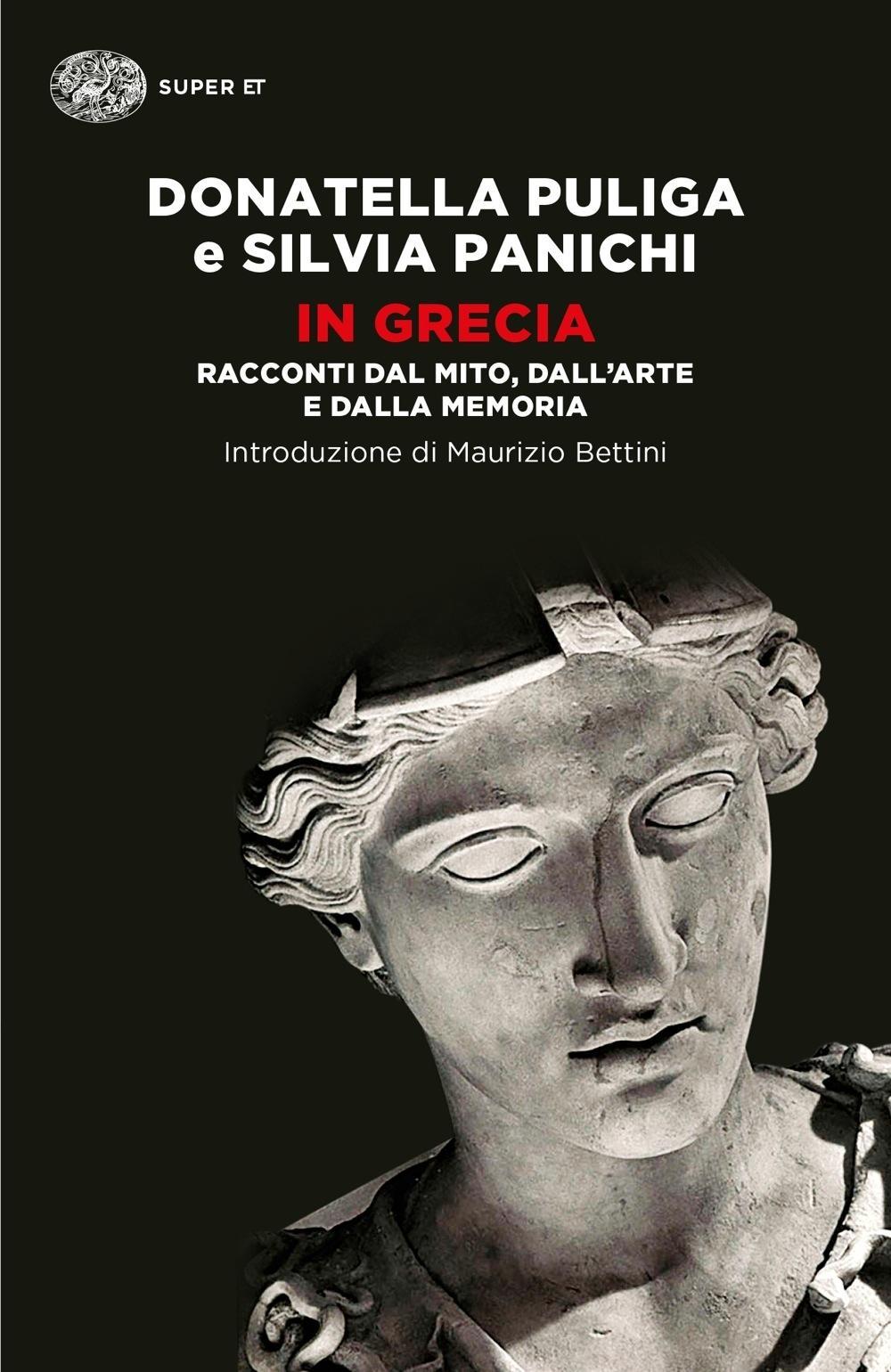 In Grecia. Racconti dal mito, dall'arte e dalla memoria.