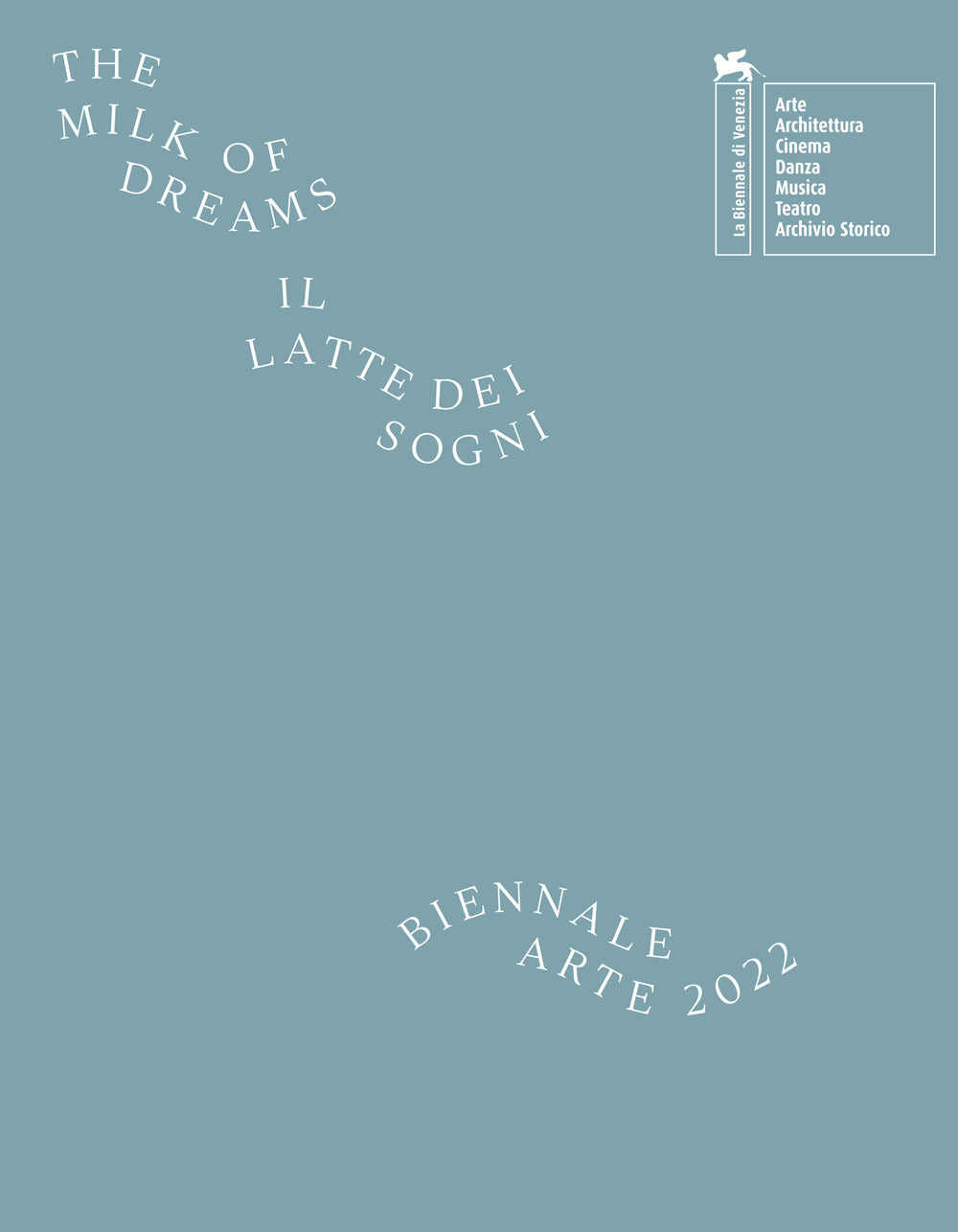 La Biennale di Venezia. 59ª Esposizione internazionale d'arte. Il latte dei sogni. Ediz. illustrata.