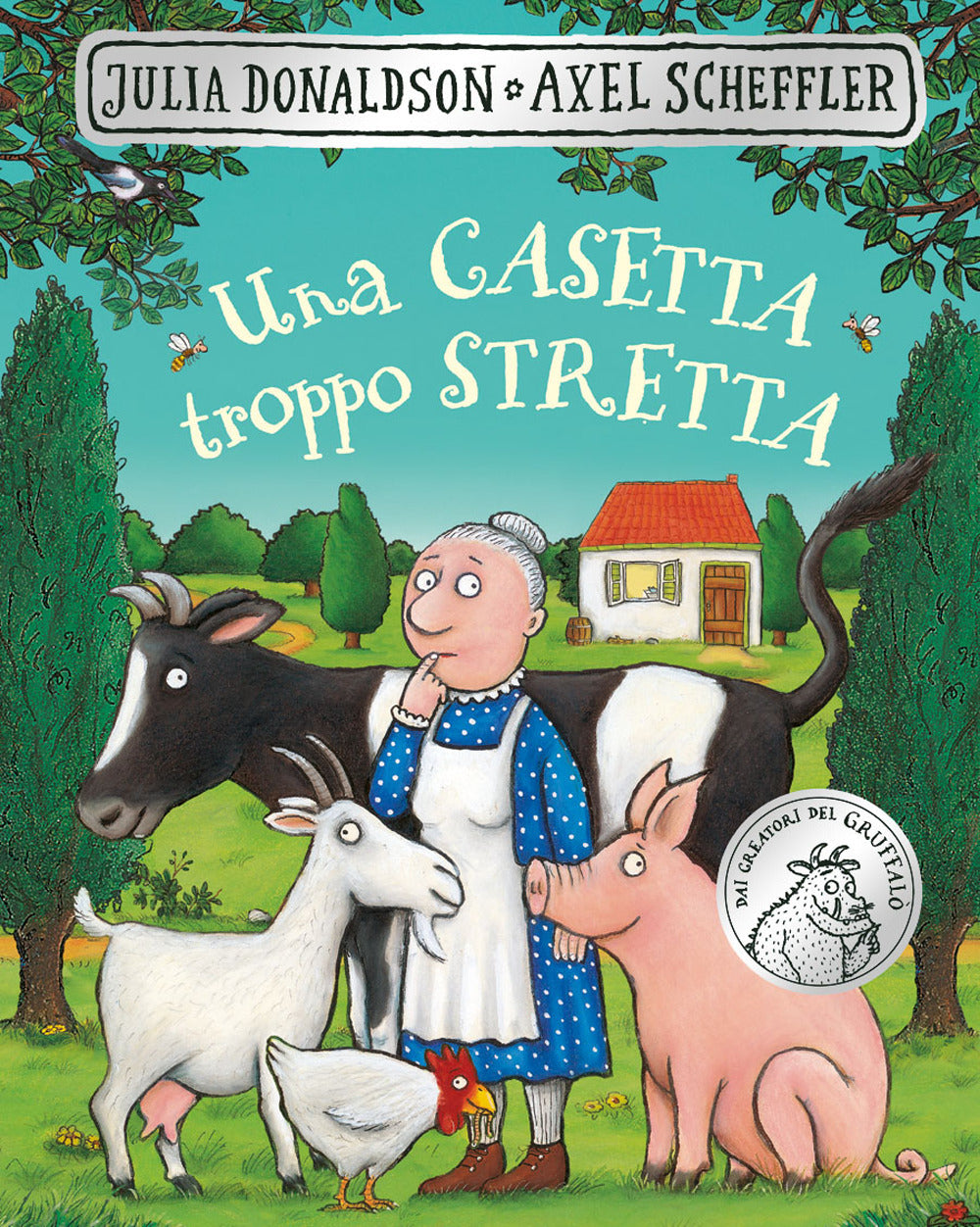 Una casetta troppo stretta. Ediz. illustrata.