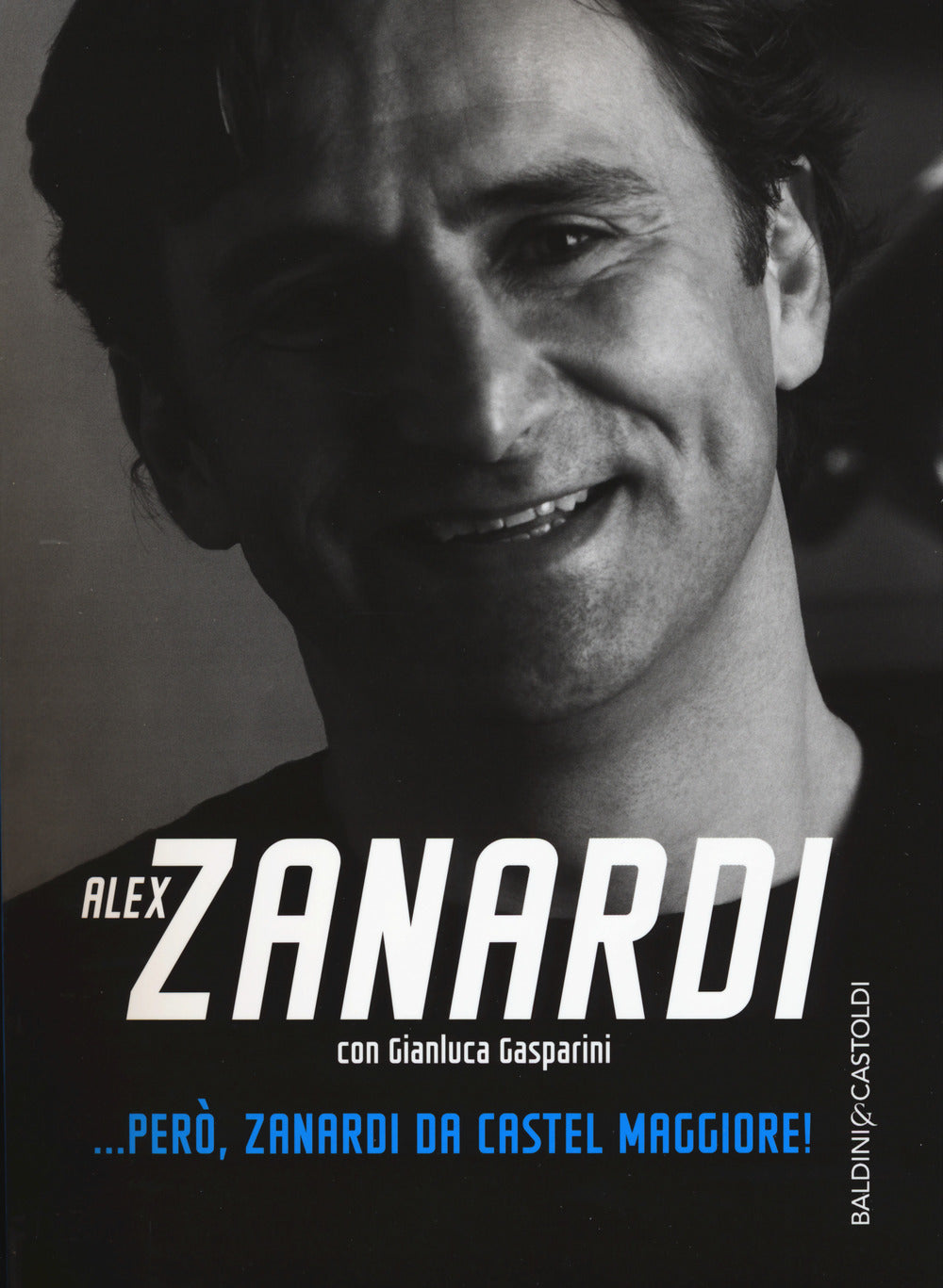 ... Però, Zanardi da Castel Maggiore.