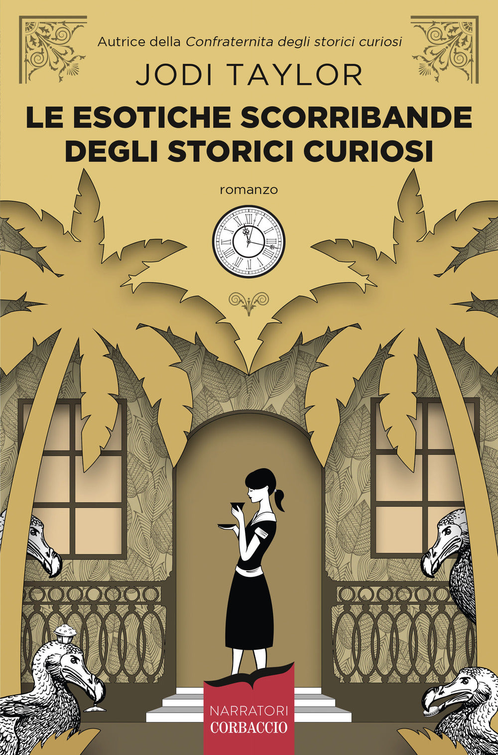 Le esotiche scorribande degli storici curiosi.