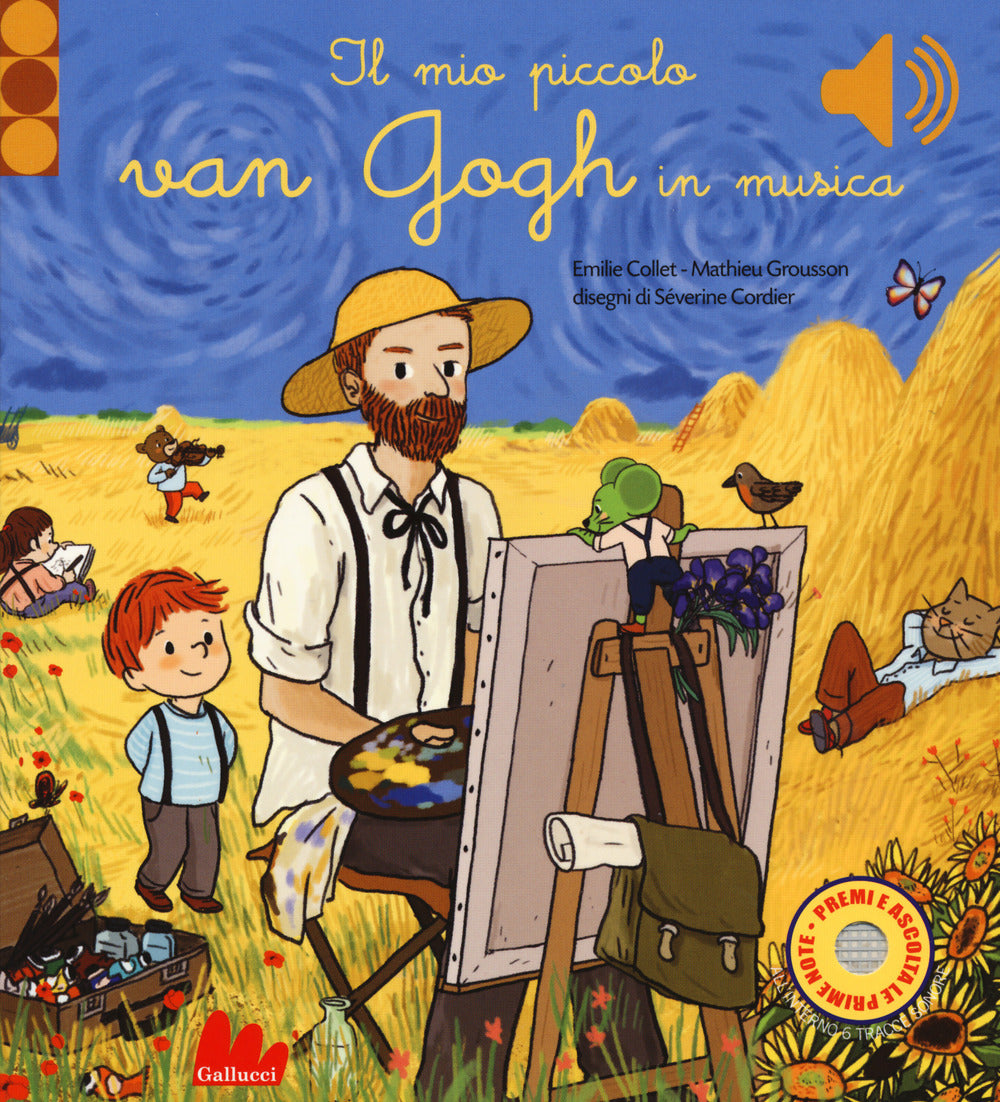 Il mio piccolo Van Gogh in musica. Ediz. a colori.