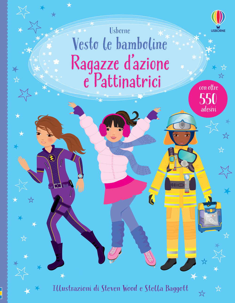 Ragazze d'azione e pattinatrici. Vesto le bamboline. Con adesivi. Ediz. illustrata.
