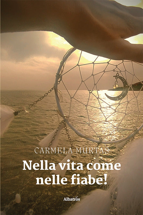 Nella vita come nelle fiabe!.