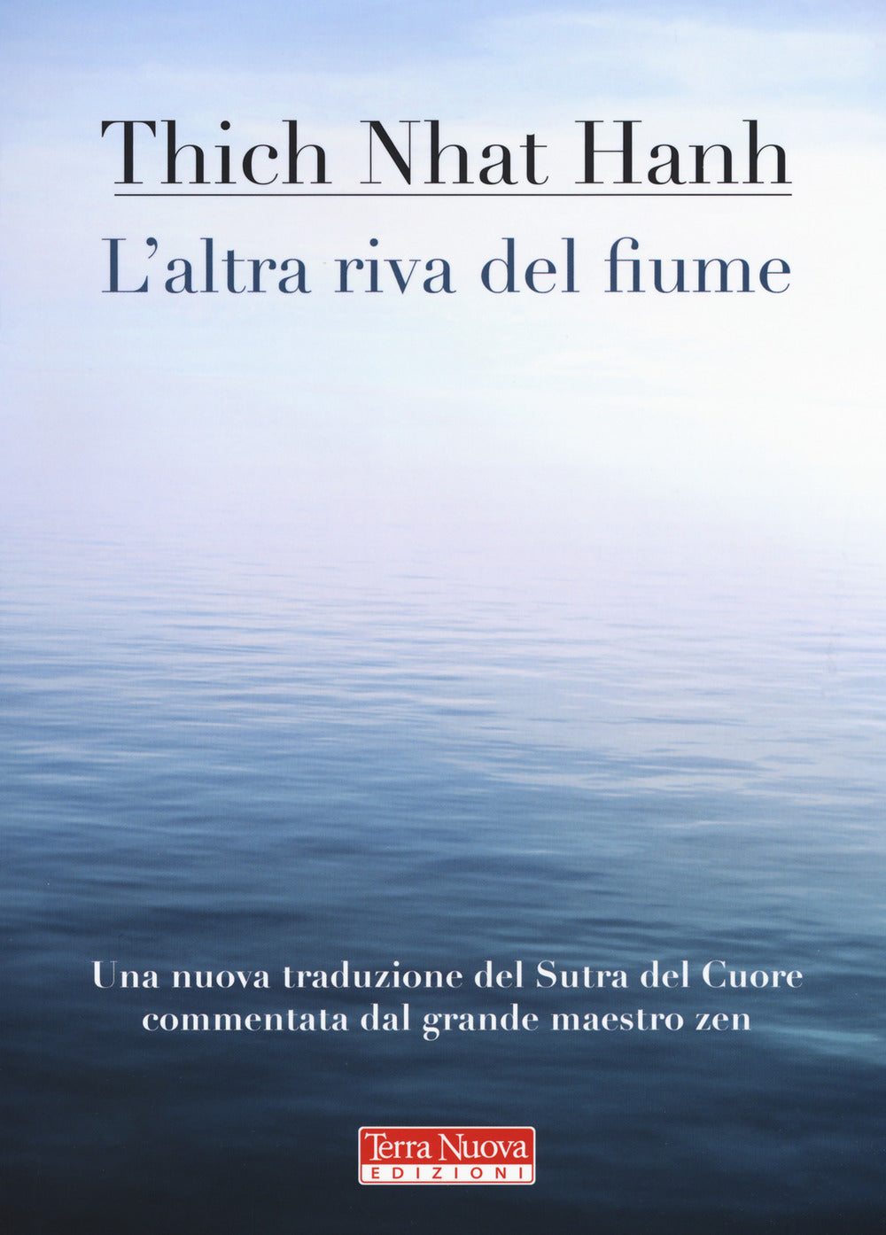 L'altra riva del fiume.