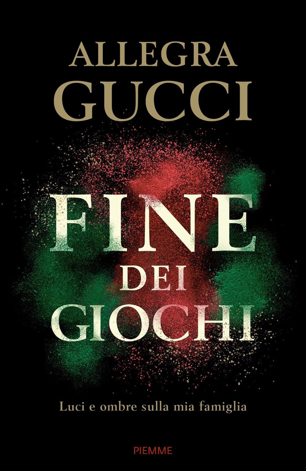 Fine dei giochi. Luci e ombre sulla mia famiglia.
