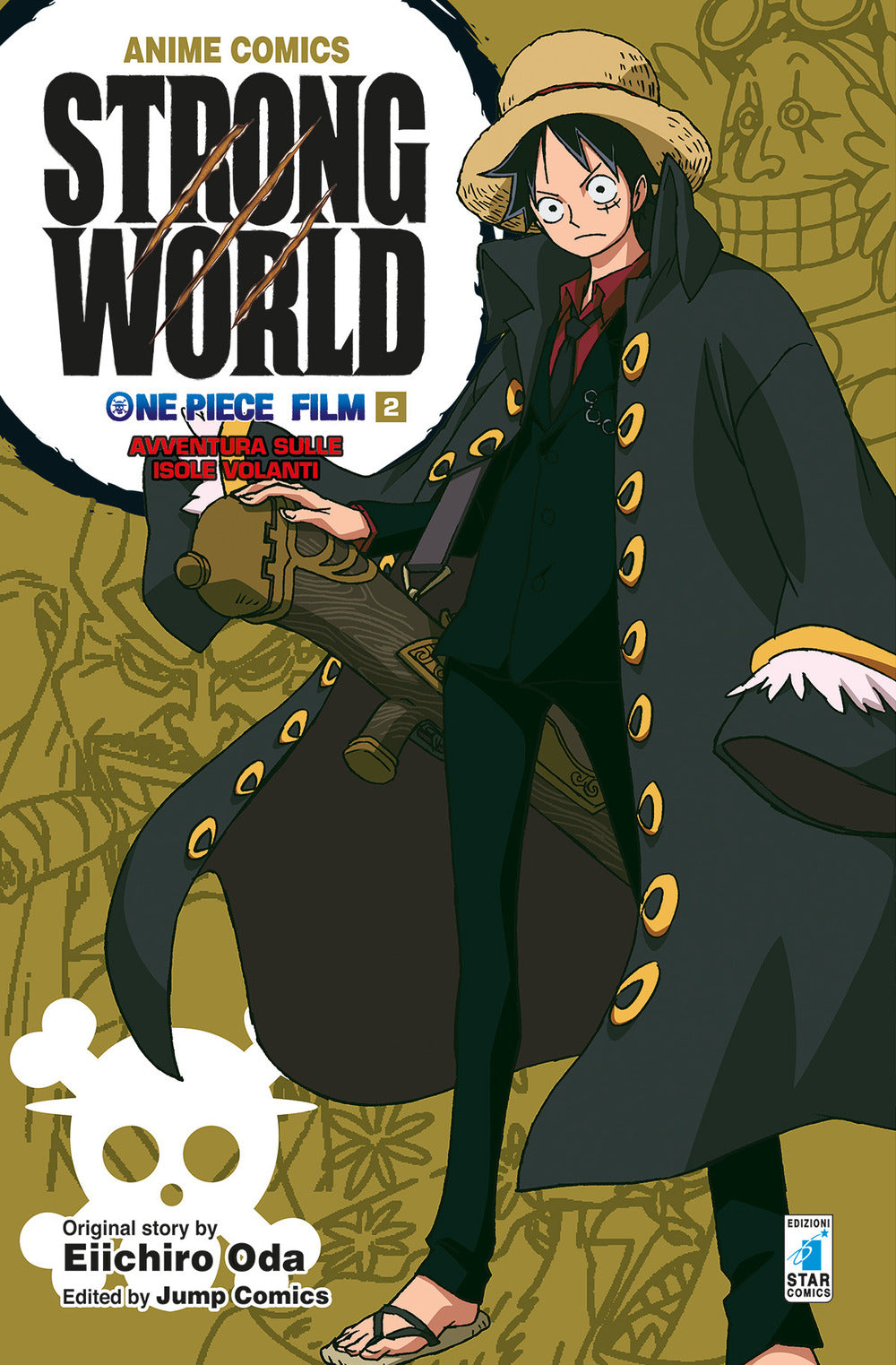 Strong world. Avventura sulle isole volanti. One piece film. Vol. 2.