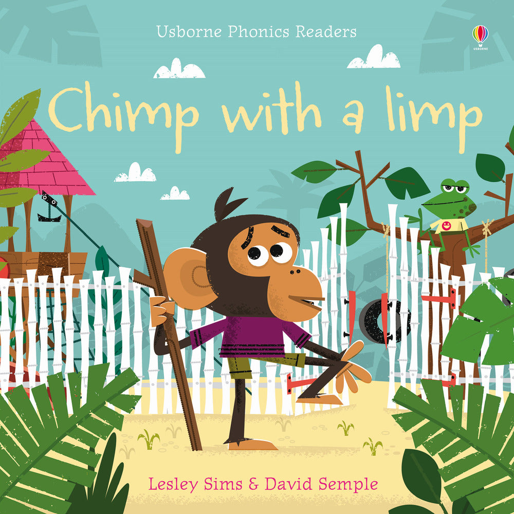 Chimp with a limp. Ediz. a colori.