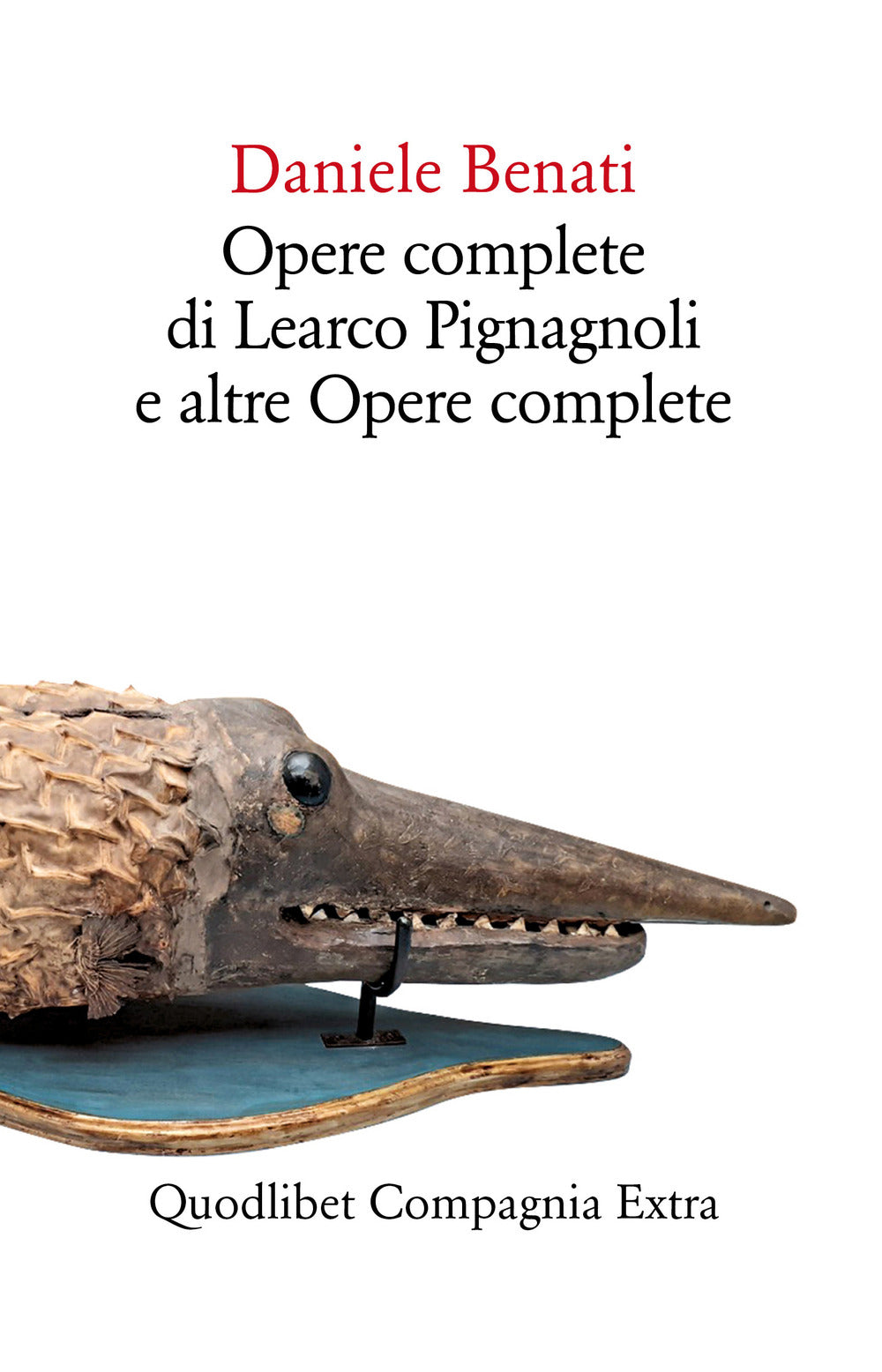 Opere complete di Learco Pignagnoli e altre opere complete.