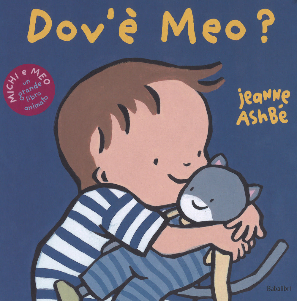 Dov'è Meo? Ediz. a colori.