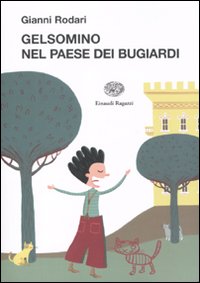 Gelsomino nel paese dei bugiardi.