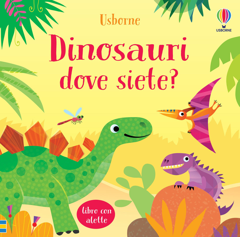 Dinosauri dove siete? Ediz. a colori.