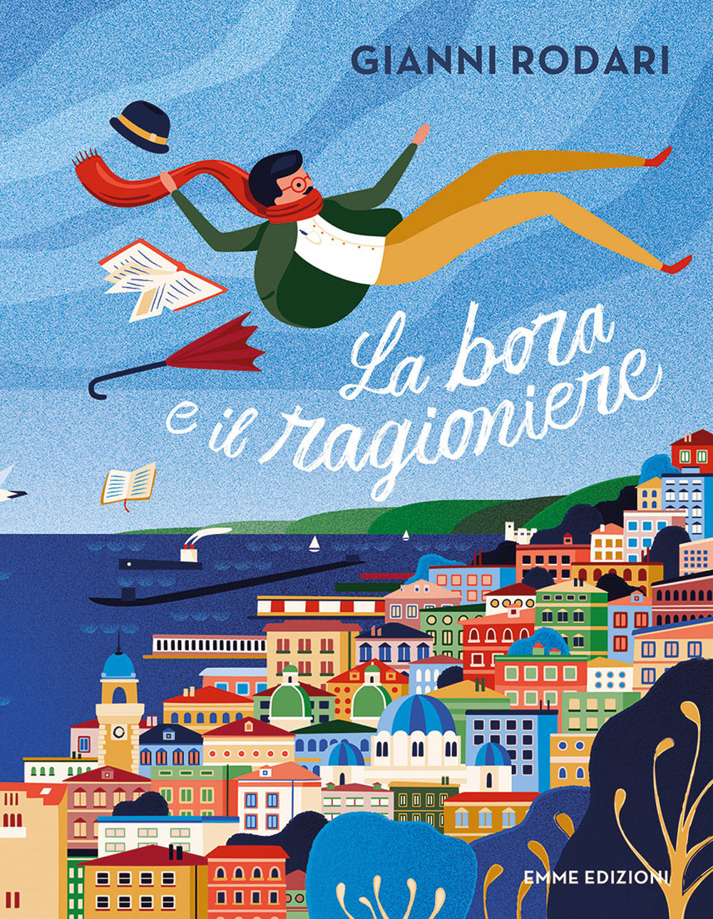 La bora e il ragioniere. Ediz. a colori.