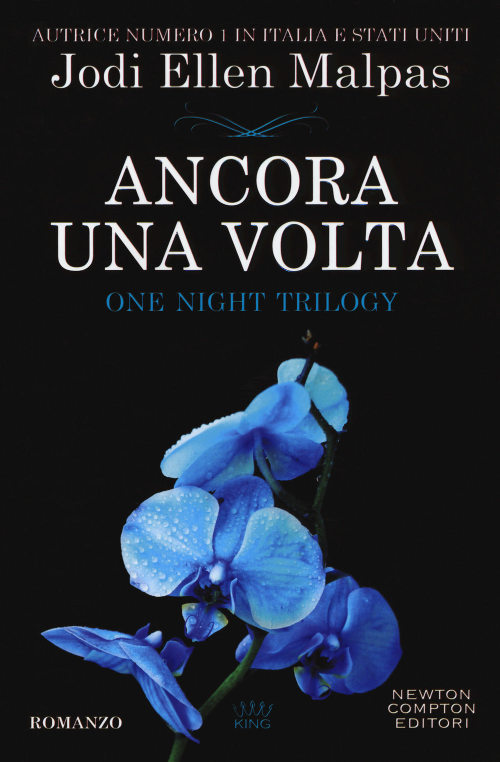 Ancora una volta. One night trilogy.