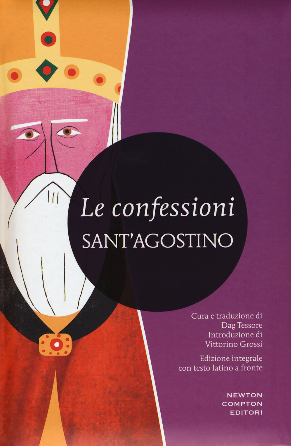 Le confessioni. Testo latino a fronte. Ediz. integrale.
