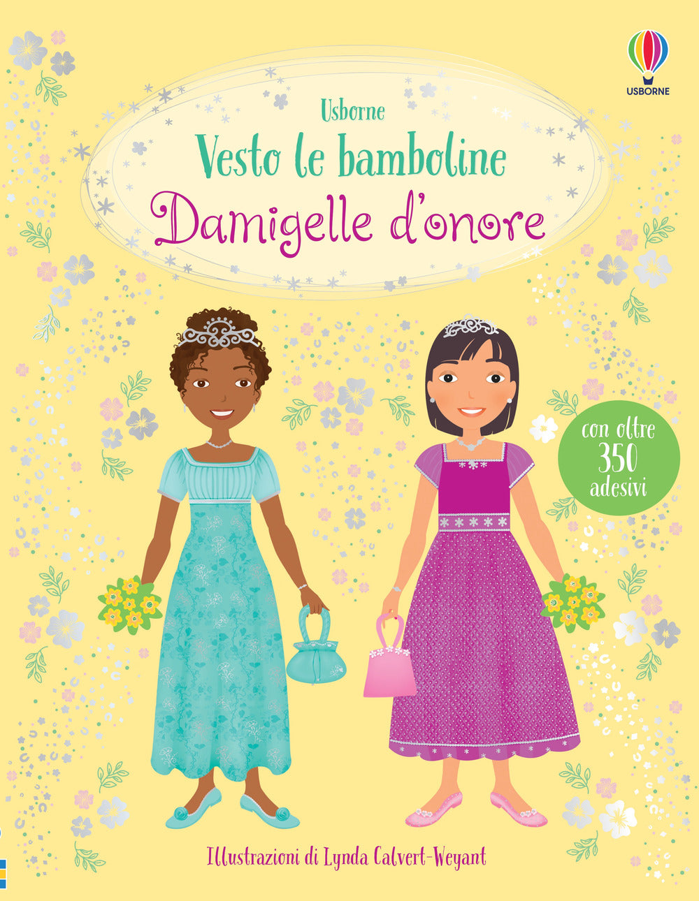 Damigelle d'onore. Vesto le bamboline. Ediz. a colori