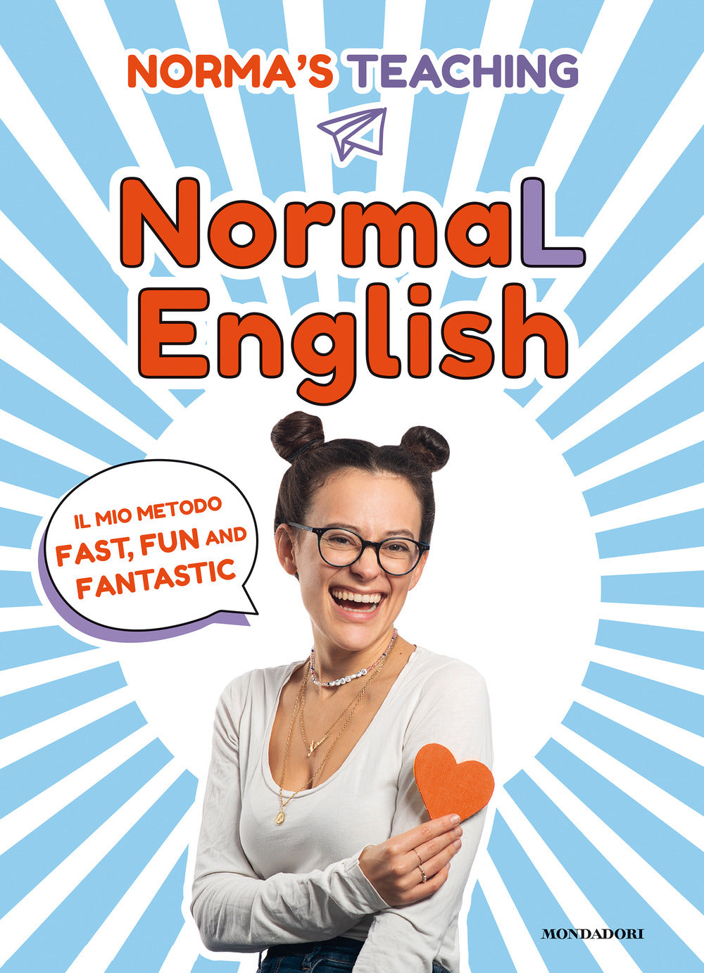 NormaL English. Il mio metodo fast, fun and fantastic.