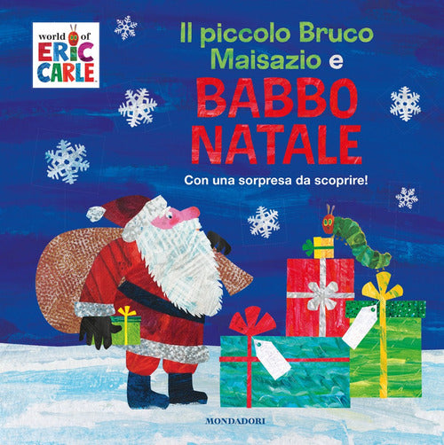 Il piccolo bruco Maisazio e Babbo Natale. Ediz. a colori.