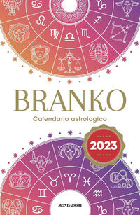 Calendario astrologico 2023. Guida giornaliera segno per segno.