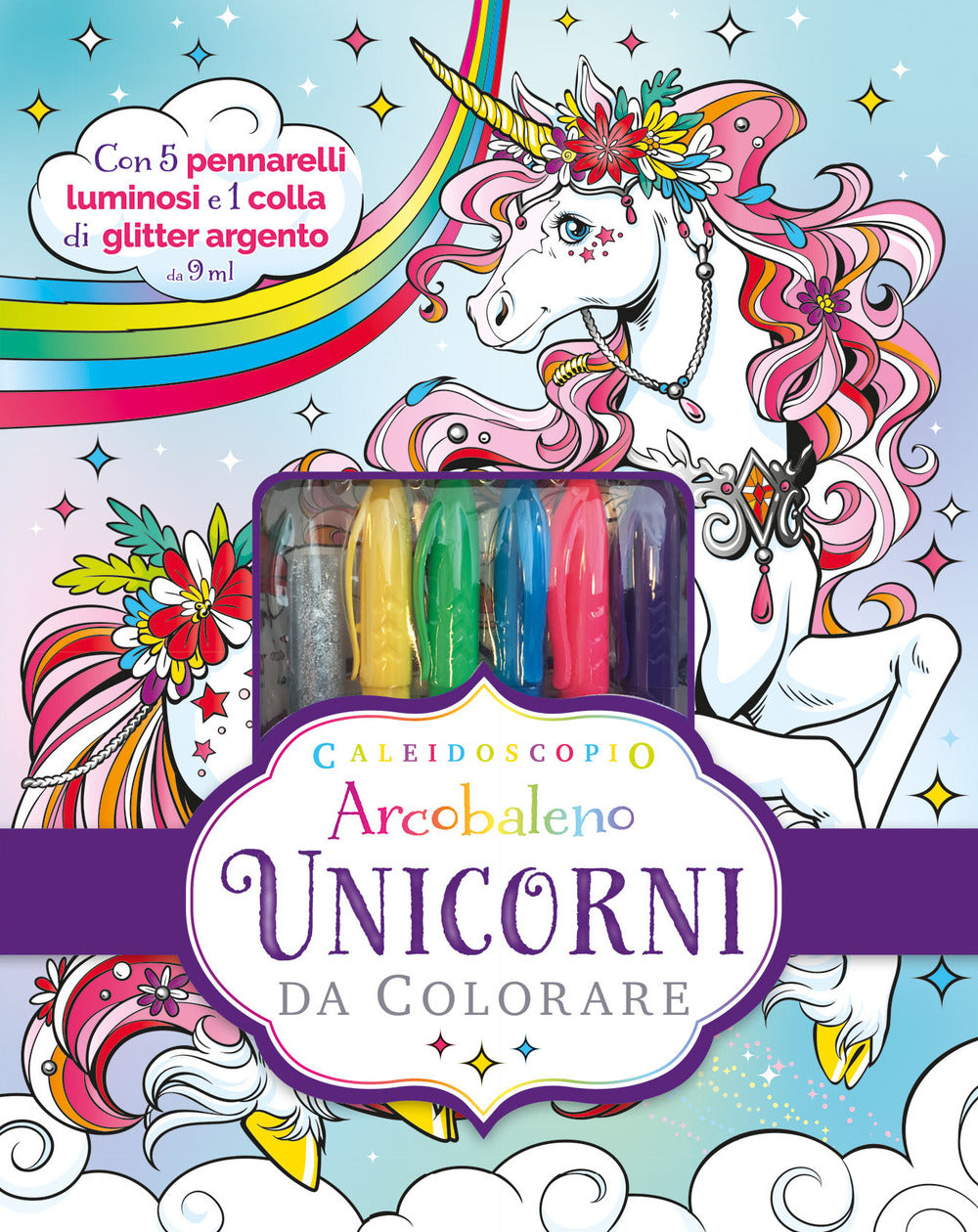 Caleidoscopio Arcobaleno. Unicorni da colorare. Ediz. illustrata. Con gel glitterato. Con 5 pennarelli colorati