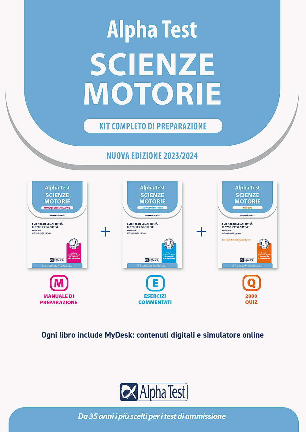 Alpha Test. Scienze motorie. Kit completo di preparazione. Scienze delle attività motorie e sportive. Valido per le Università statali e private. Ediz. MyDesk. Con Contenuto digitale per download e accesso on line.