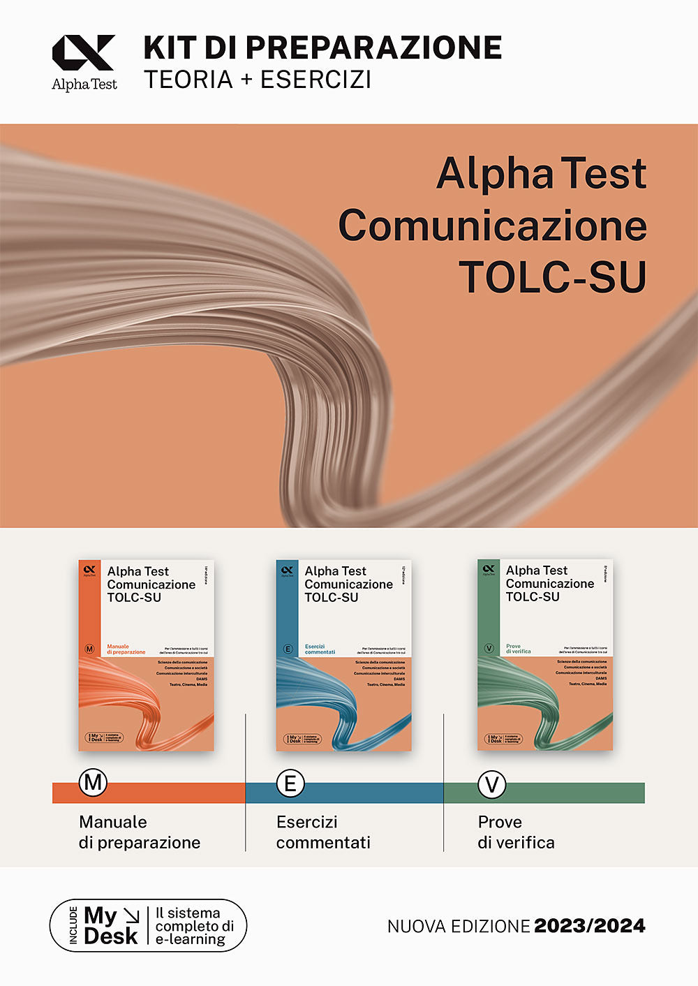 Alpha Test Comunicazione. Kit di preparazione. Per l'ammissione a tutti i corsi dell'area di Comunicazione tra cui Scienze della Comunicazione, Comunicazione e Società, Comunicazione Interculturale, DAMS, Teatro Cinema Media. Ediz. MyDesk. Con Contenuto