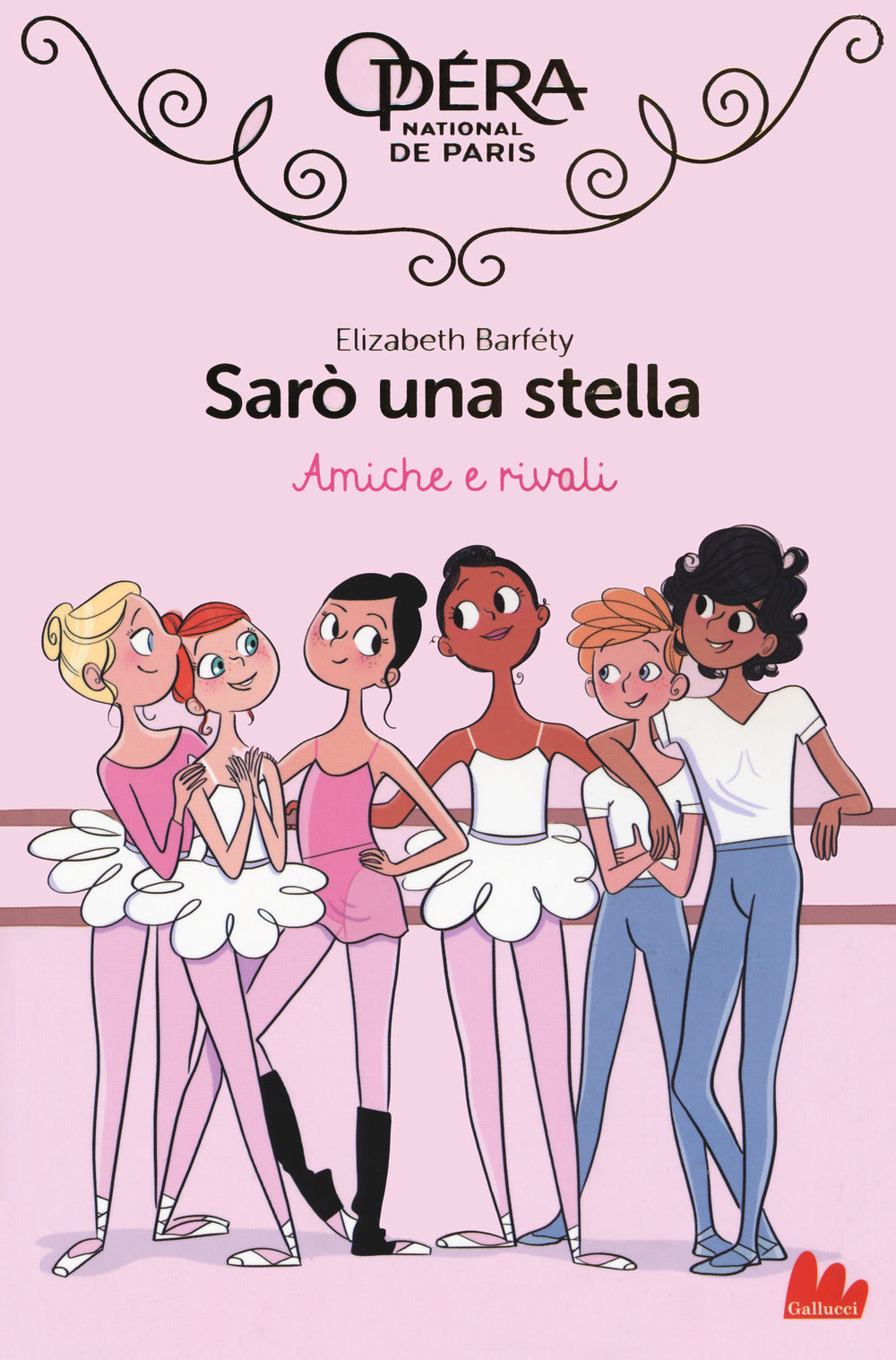 Amiche e rivali. Sarò una stella. Vol. 1.