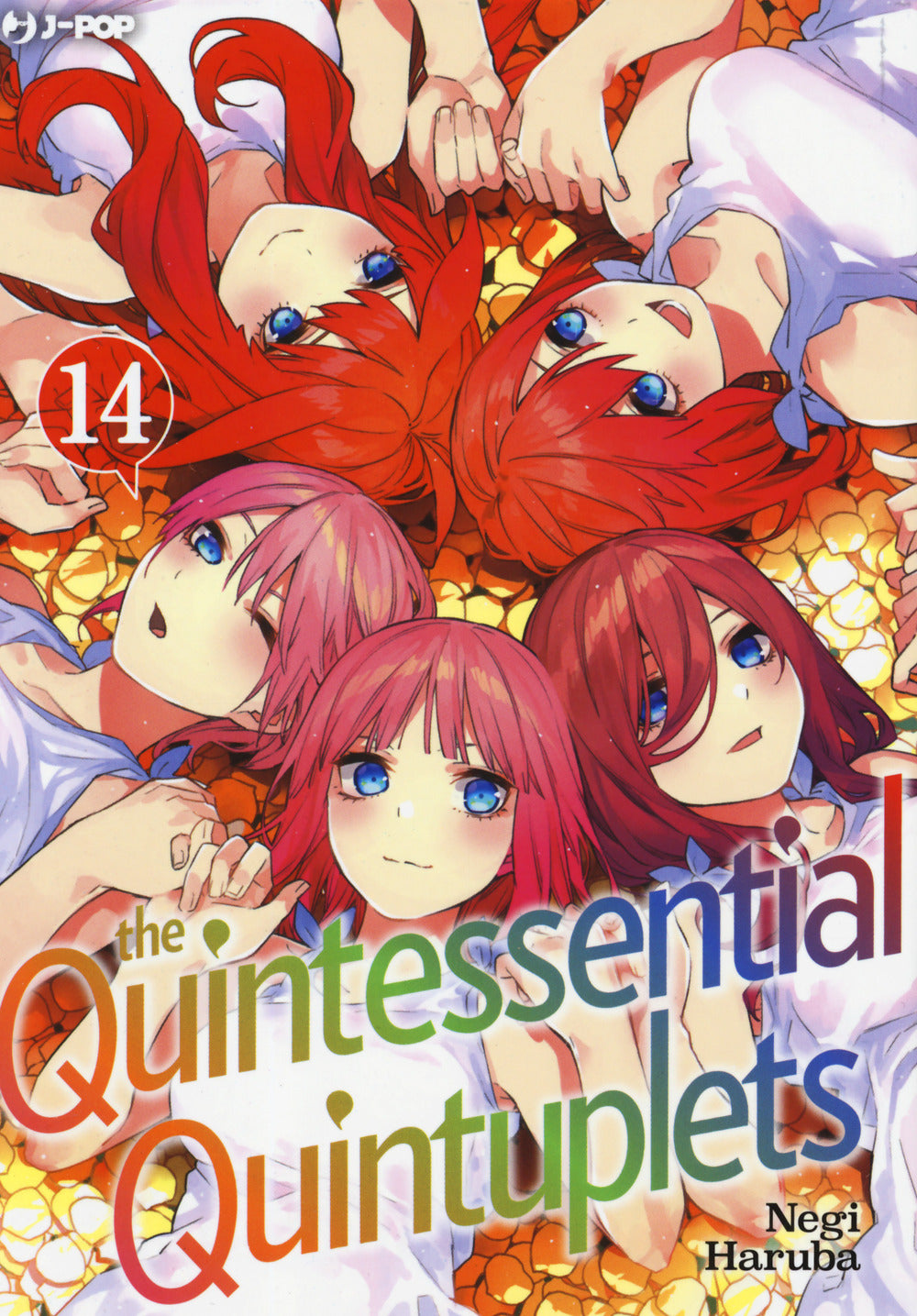 The quintessential quintuplets. Vol. 14.