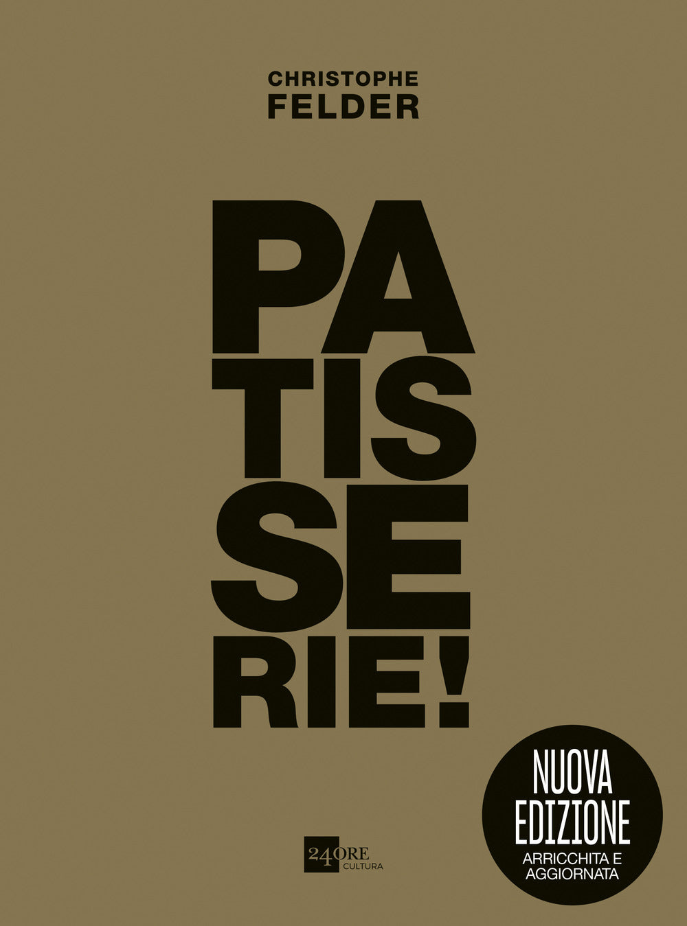Patisserie! Gold edition. Ediz. ampliata.