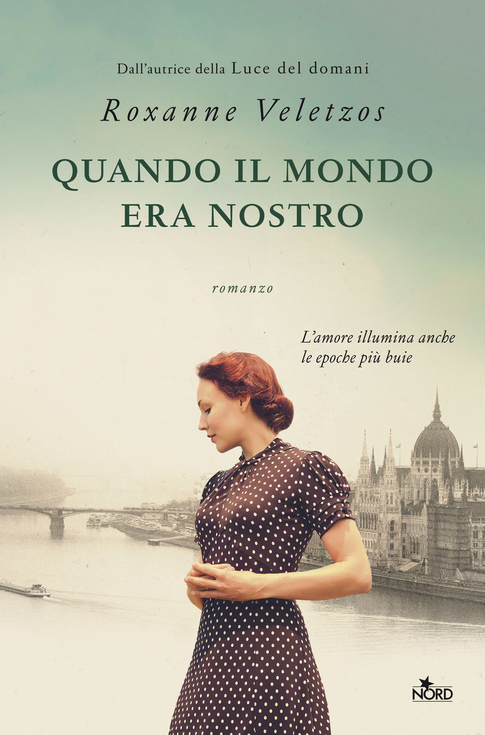 Quando il mondo era nostro.