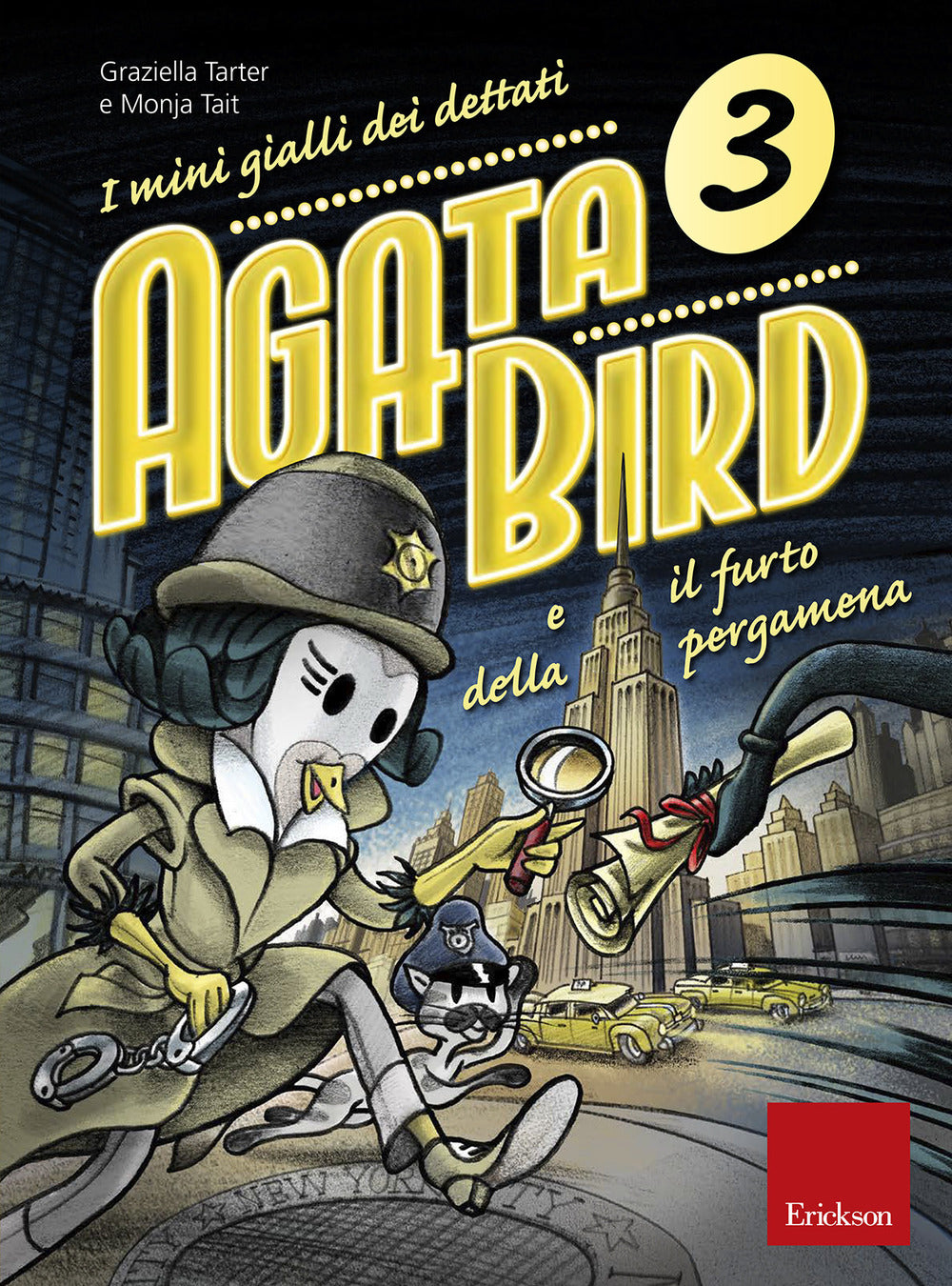 Agata Bird e il furto della pergamena. I mini gialli dei dettati. Vol. 3.
