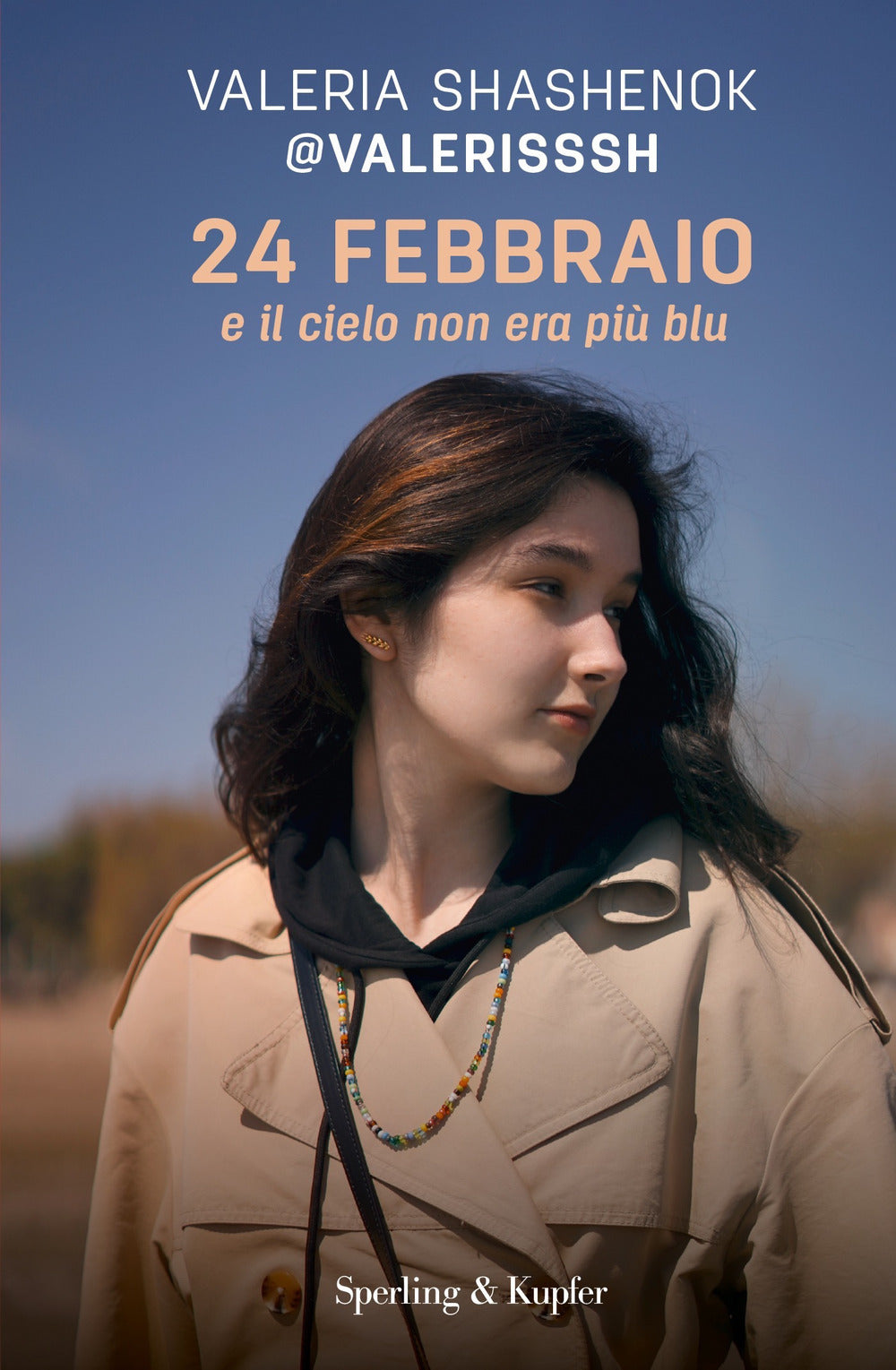 24 febbraio e il cielo non era più blu.