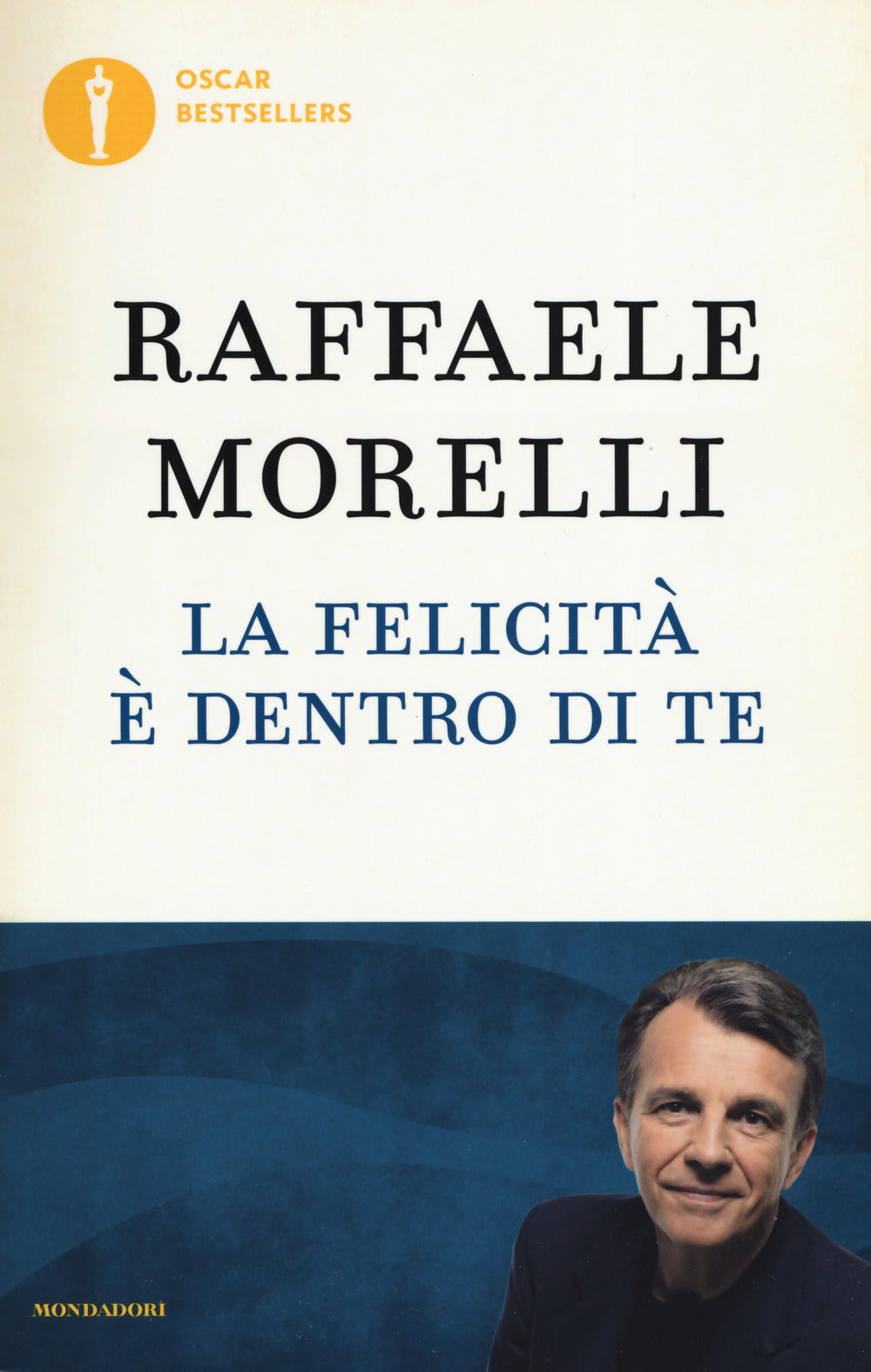 La felicità è dentro di te.