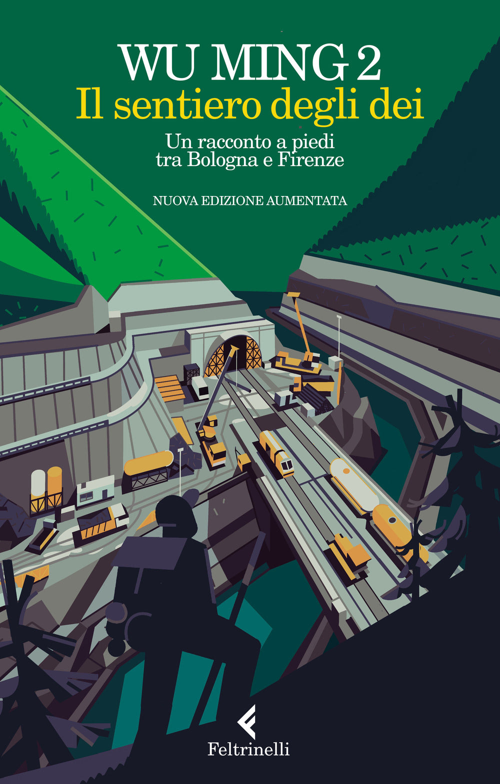 Il sentiero degli dei. Un racconto a piedi tra Bologna e Firenze. Nuova ediz..