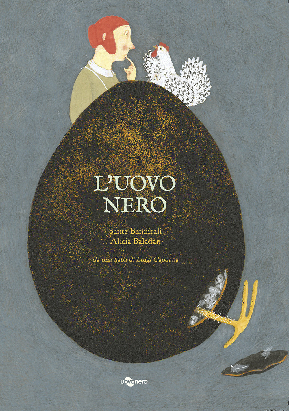 L'uovo nero da una fiaba di Luigi Capuana. Ediz. a colori.