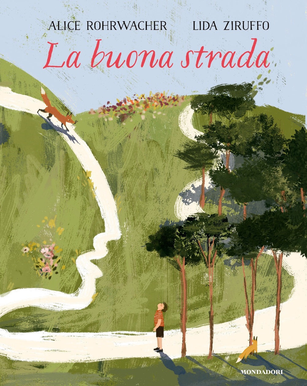 La buona strada. Ediz. a colori.