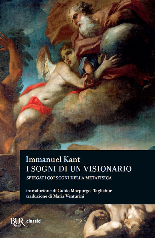 I sogni di un visionario spiegati coi sogni della metafisica.