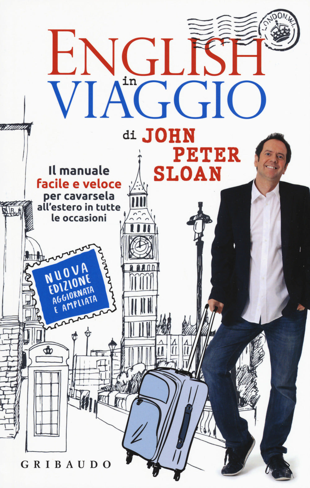 English in viaggio. Il manuale facile e veloce per cavarsela all'estero in tutte le occasioni. Nuova ediz. Con Contenuto digitale per accesso online