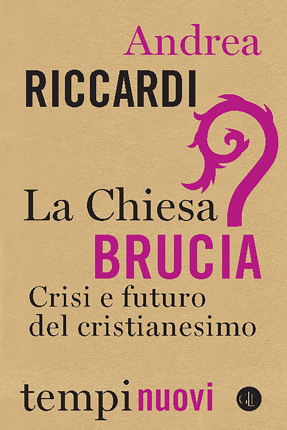 La Chiesa brucia. Crisi e futuro del cristianesimo.