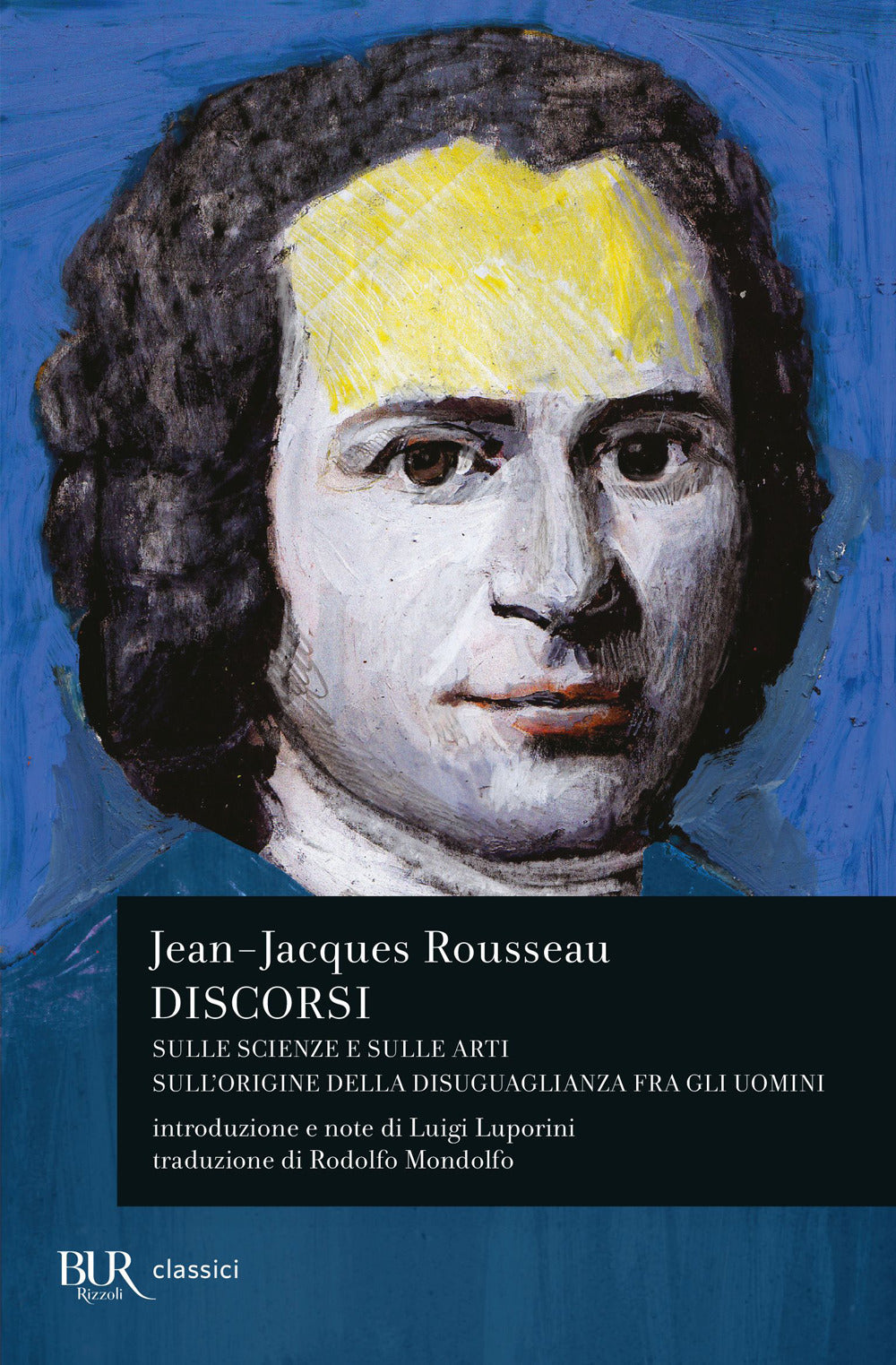 Discorsi sulle scienze e sulle arti-Sull'origine della disuguaglianza fra gli uomini.
