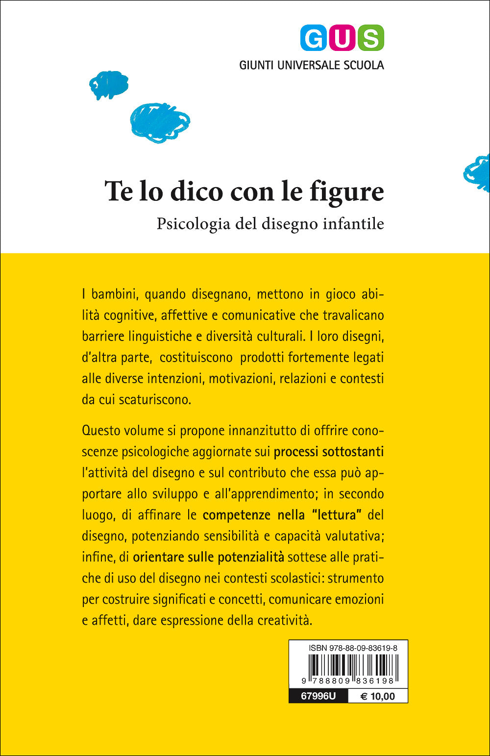 Te lo dico con le figure. Psicologia del disegno infantile