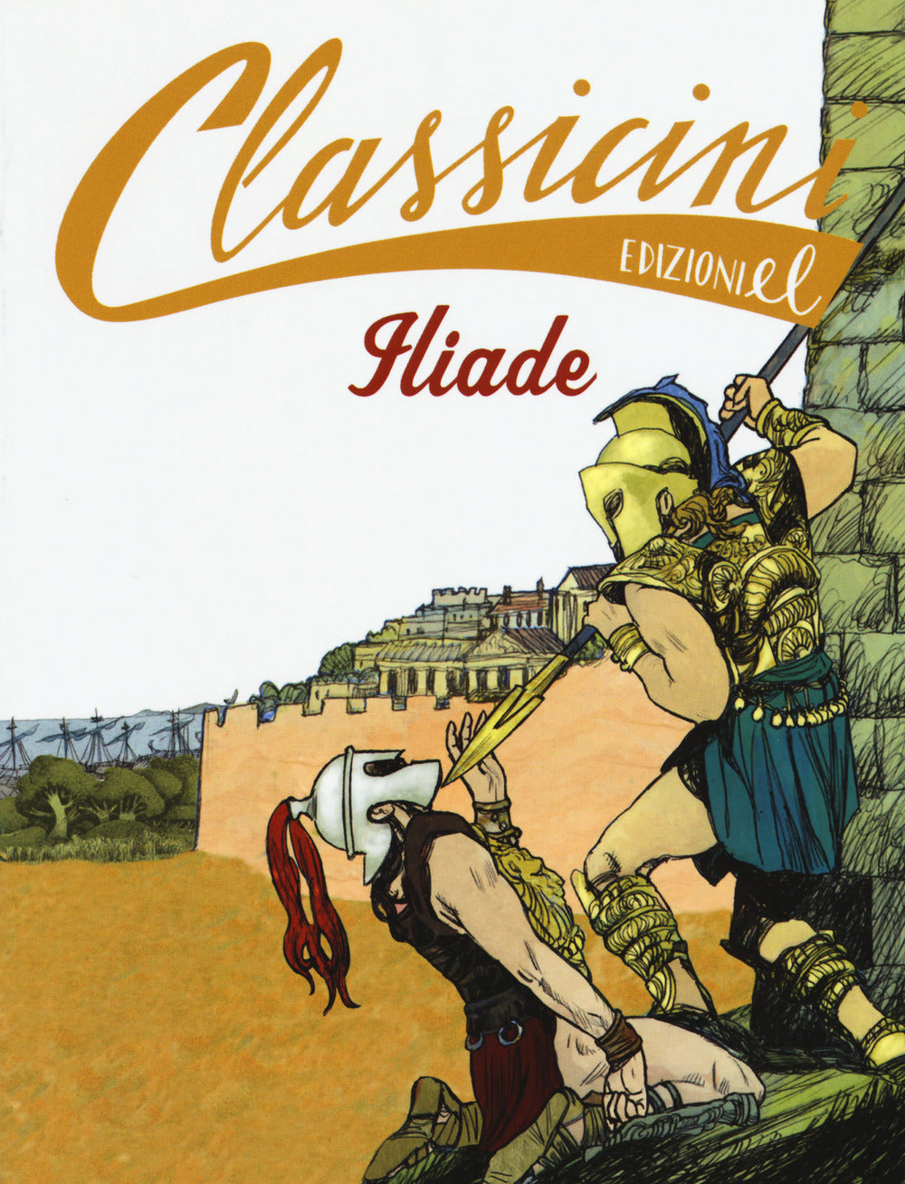 Iliade da Omero. Classicini. Ediz. a colori.