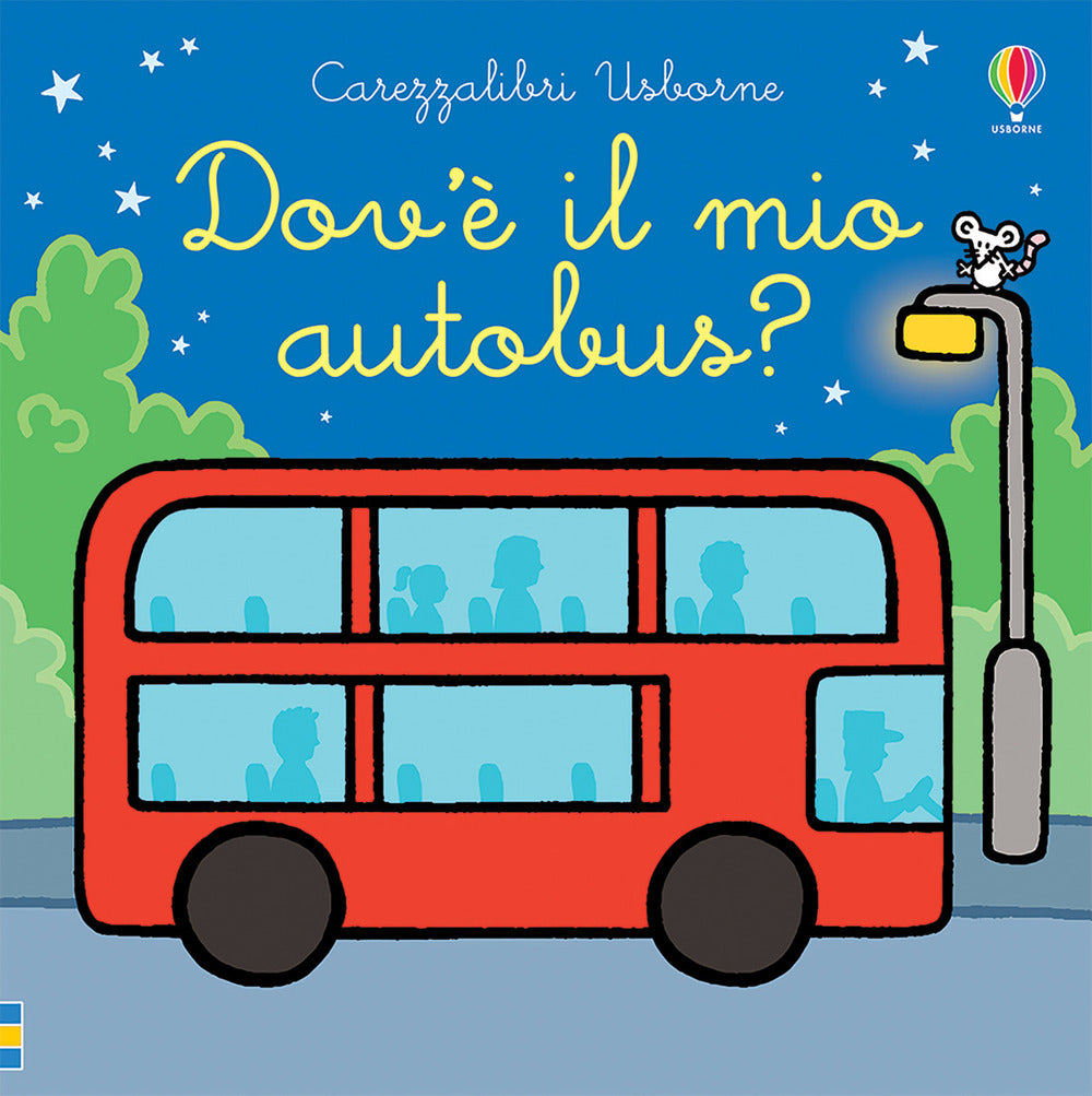 Dov'è il mio autobus? Ediz. a colori.