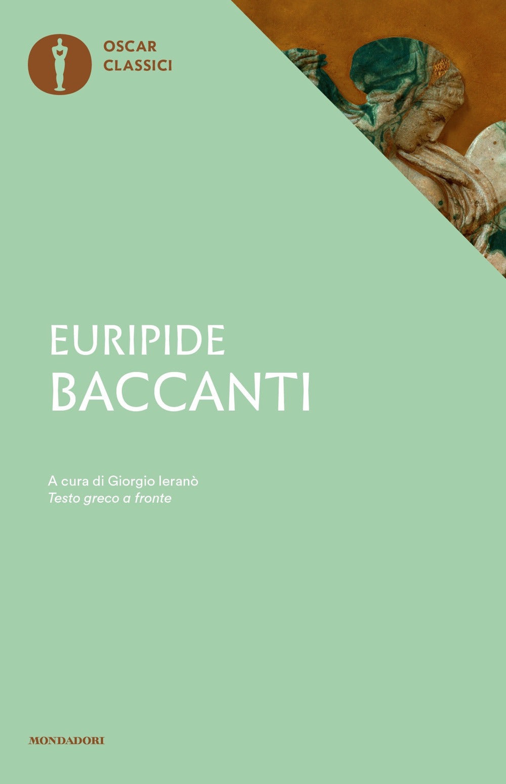 Baccanti. Testo greco a fronte.