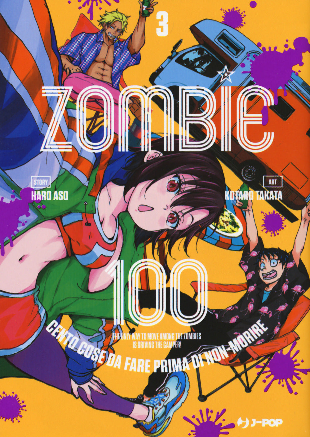 Zombie 100. Cento cose da fare prima di non-morire. Vol. 3.