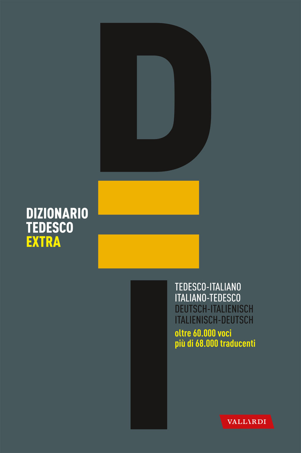 Dizionario tedesco extra. Italiano-tedesco, tedesco-italiano.